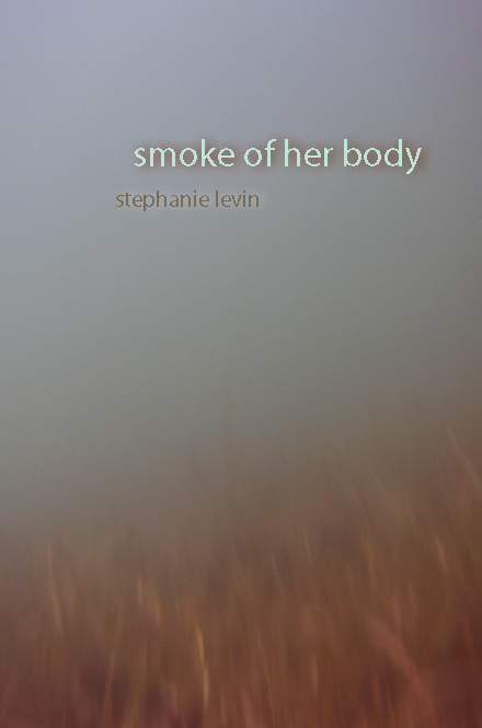 Smoke of Her Body